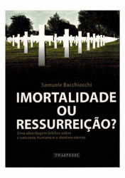 Capa de Imortalidade ou ressurreição? - Samuele e Bacchiocchi