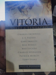Capa de Vitória sobre a tentação - Charles Swindoll; J. I. Packer; Gary Smalley; Max Lucado; Charles Spurgeon; Patrick Morley; Tony Evans