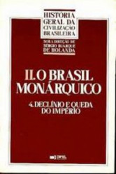 Capa de II. O Brasil monárquico - Sérgio Buarque de Holanda
