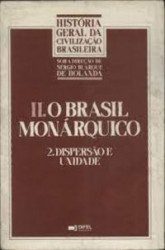 Capa de II. O Brasil monárquico - Fernando Henrique Cardoso