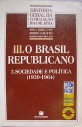 Capa de III. O Brasil Republicano - Ângela Maria de Castro Gomes