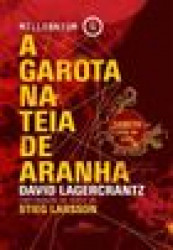 Capa de A garota na teia de aranha - David Lagercrantz