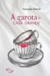 Capa de A garota da casa grande - Amanda Marchi