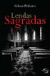 Capa de Lendas Sagradas - Gilson Pinheiro
