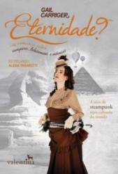 Capa de Eternidade? - Gail Carriger