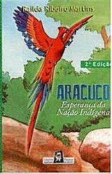 Capa de Aracuco - Esperança da Nação Indígena - Railda Ribeiro Martins