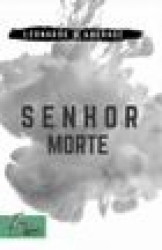 Capa de Senhor Morte - Leonardo de Andrade