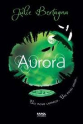 Capa de Aurora - Julie Bertagna