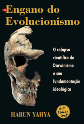 Capa de O engano do evolucionismo - Harun Yahya