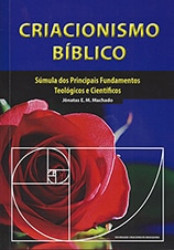 Capa de Criacionismo bíblico - Jônatas E M Machado