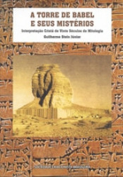 Capa de A torre de Babel e seus mistérios - Guilherme Stein Jr.
