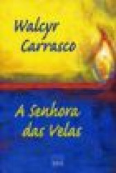 Capa de A senhora das velas - Walcyr Carrasco