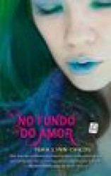 Capa de No fundo do amor - Tera Lynn Childs