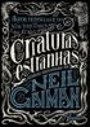 Capa de Criaturas estranhas - Neil Gaiman (org.)