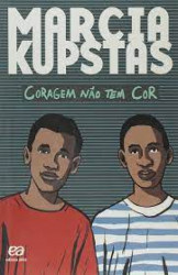 Capa de Coragem não tem cor - Marcia Kupstas