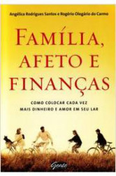 Capa de Família, Afeto e Finanças - Angélica Rodrigues Santos e Rogério Olegário do C.