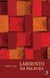 Capa de Labirinto da palavra - Claudia Lage
