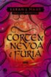 Capa de Corte de névoa e fúria - Sarah J. Maas