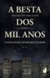 Capa de A besta dos mil anos - Ilmar Penna Marinho Júnior