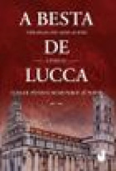 Capa de A besta de Lucca - Ilmar Penna Marinho Júnior