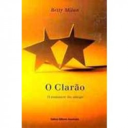 Capa de O clarão - Betty Milan