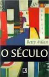 Capa de O século - Betty Milan