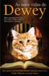 Capa de As nove vidas de Dewey - Vicki Myron; Bret Witter