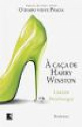 Capa de À caça de Harry Winston - Lauren Weisberger