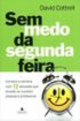 Capa de Sem medo da segunda feira - David Cottrell