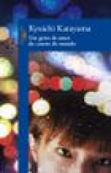 Capa de Um grito de amor do centro do mundo - Kyoichi Katayama