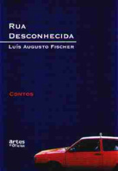 Capa de Rua desconhecida - Luís Augusto Fischer