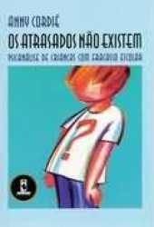 Capa de Os atrasados não existem - Anny Cordié
