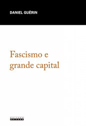 Capa de Facismo e grande capital - Daniel Guérin