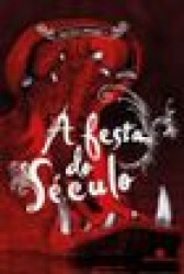 Capa de A festa do século - Niccolò Ammaniti