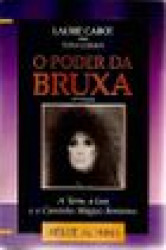 Capa de O poder da bruxa - Laurie Cabot; Tom Cowan