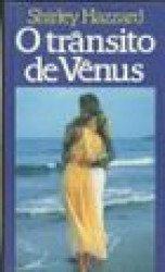 Capa de O trânsito de Vênus - Shirley Hazzard