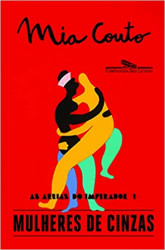 Capa de Mulheres de cinzas - Mia Couto