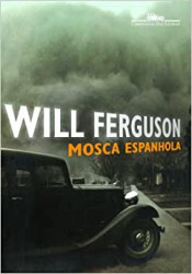 Capa de Mosca espanhola - Will Ferguson