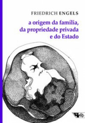 Capa de A origem da família, da propriedade privada e do Estado - Friedrich Engels