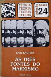 Capa de As três fontes do marxismo - Karl Kautsky