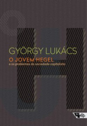 Capa de O Jovem Hegel - György Lukács
