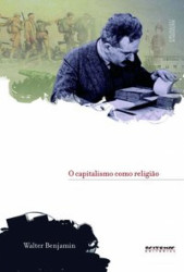 Capa de O capitalismo como religião - Walter Benjamin; Michael Löwy (org.)