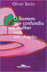 Capa de O homem que confundiu sua mulher com um chapéu - Oliver Sacks