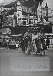 Capa de Refrão da fome - J. M. G. Le Clézio