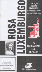 Capa de O socialismo e as igrejas - Rosa Luxemburgo