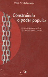 Capa de Construindo o poder popular - Plínio Arruda Sampaio