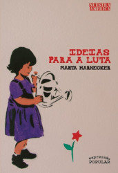 Capa de Ideias para a luta - Marta Harnecker