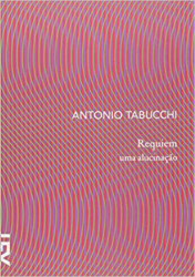 Capa de Requiem, uma alucinação - Antonio Tabucchi