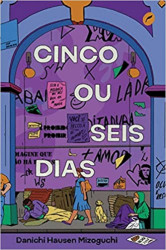Capa de Cinco ou seis dias - Danichi Hausen Mizoguchi