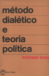 Capa de Método dialético e teoria política - Michael Löwy